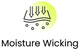 Moisture Wicking